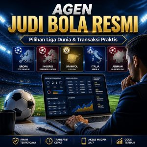Agen Judi Bola Terpercaya dengan Beragam Pasaran dan Layanan Responsif